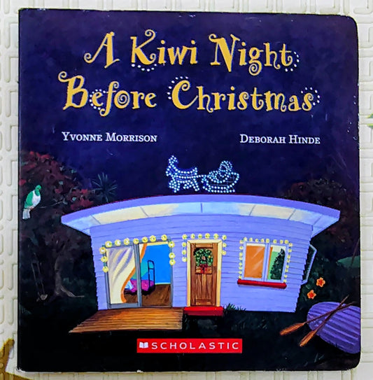 A Kiwi Night Before Christmas by Yvonne Morrison | Scholastic Boardbook