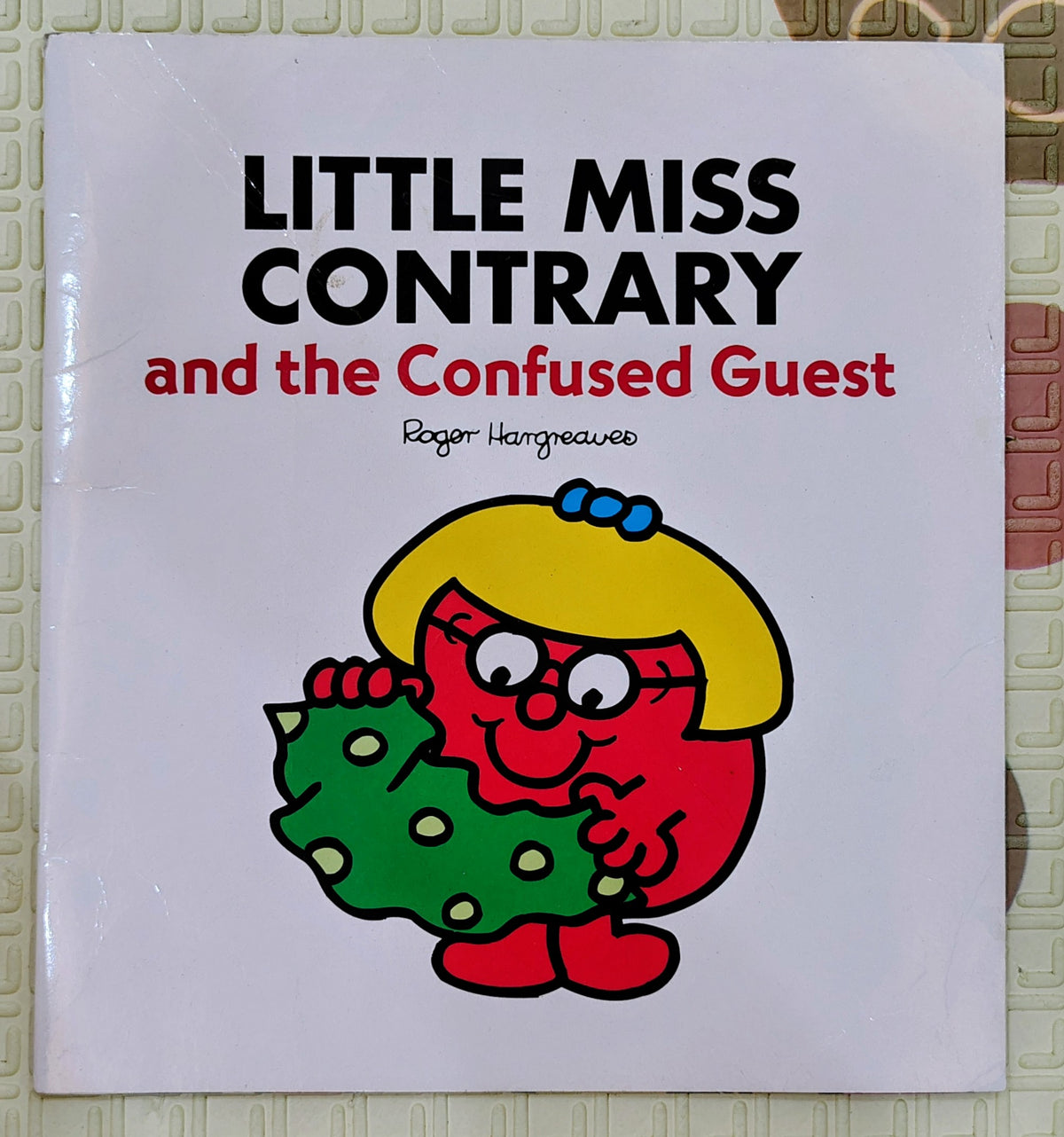 Little Miss Contrary and the Confused Guest by Roger Hargreaves | Mr. Men