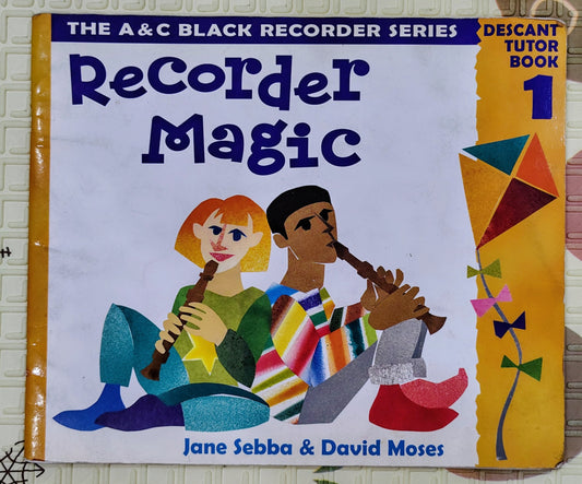 Recorder Magic by Jane Sebba & David Moses | A & C Black | Music