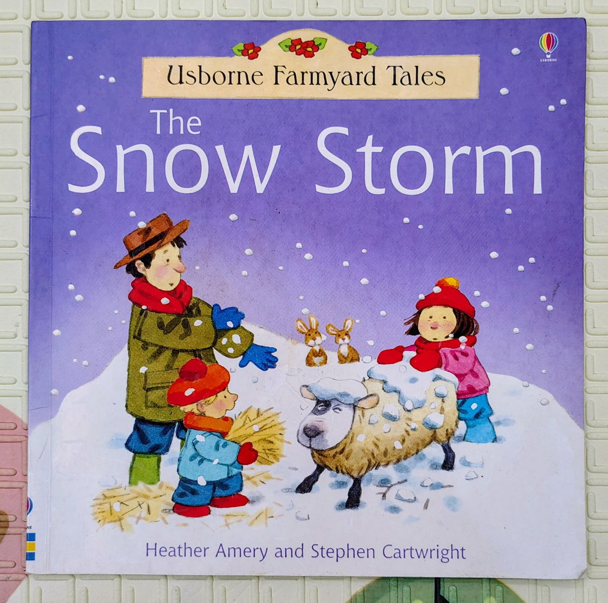 Usborne Farmyard Tales The Snow Storm by Heather Amery & Stephen Cartwright