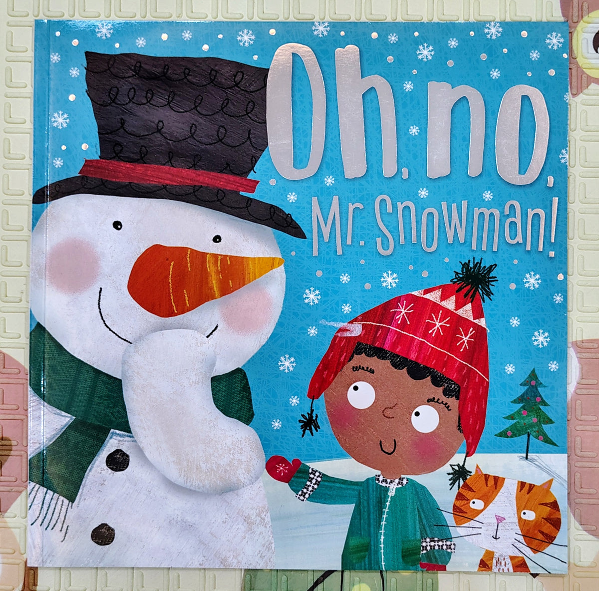 Oh No, Mr. Snowman! by Nick Page and Clare Fennel | Make Believe Ideas