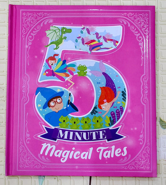 5 Minute Magical Tales by Laura Baker | 6 stories