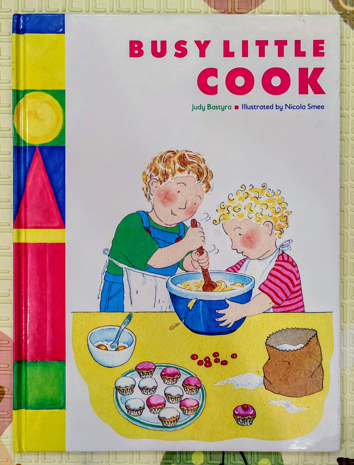 Busy Little Cook by Judy Bastyra and Nicola Smee | Children's Cookbooks
