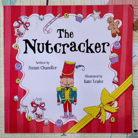 The Nutcracker by Susan Chandler | Festive Tale