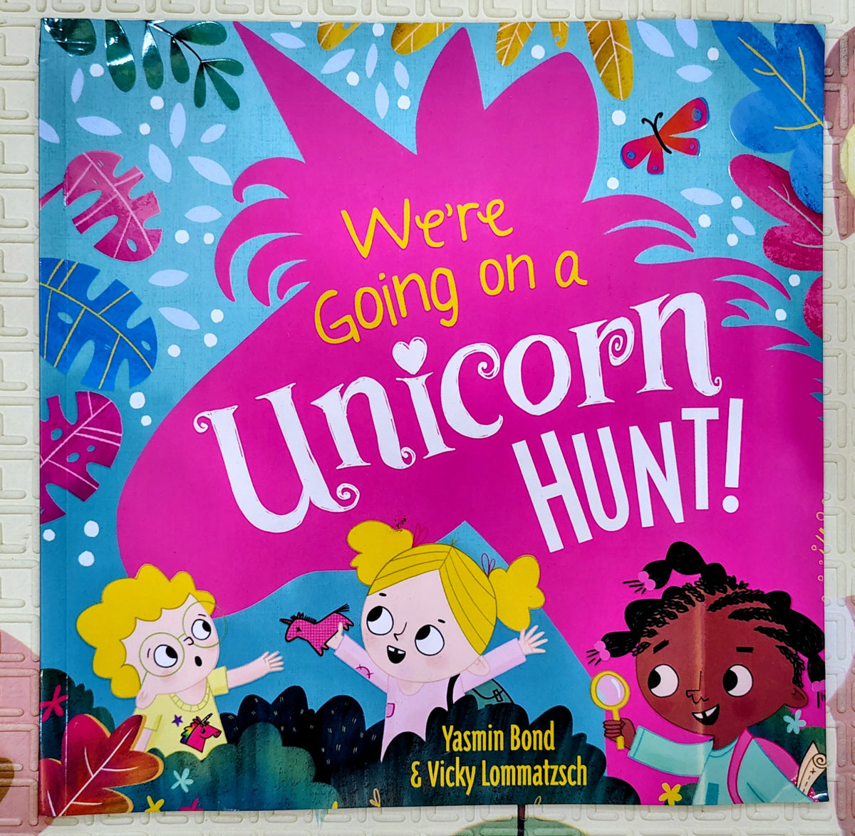 We're Going on a Unicorn Hunt! by Yasmin Bond & Vicky Lommatzsch | Imagine That