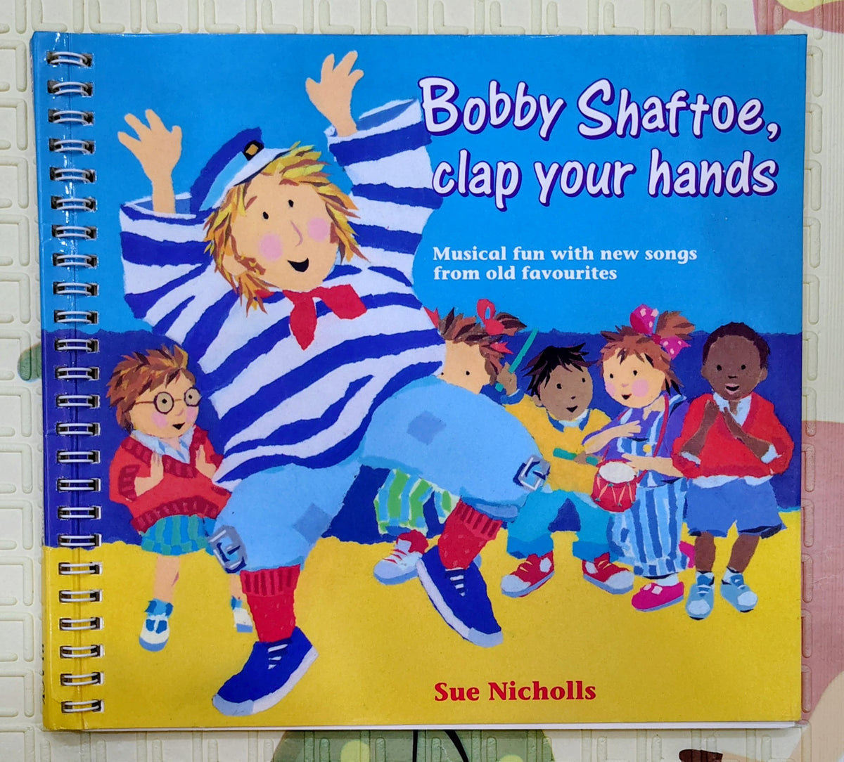 Bobby Shaftoe Clap Your Hands by Sue Nicholls | | Music