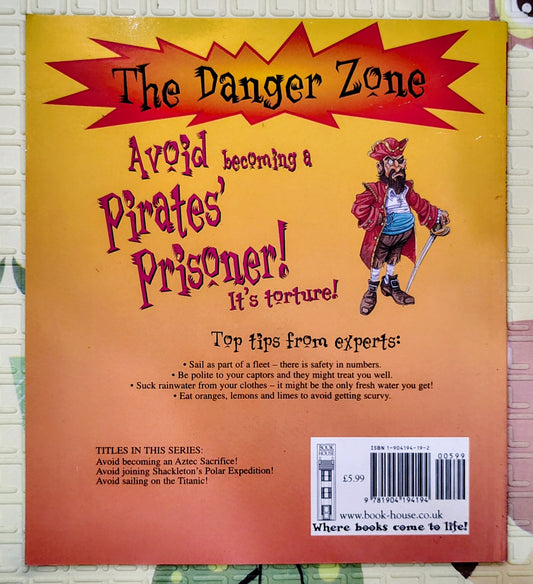 Avoid Becoming a Pirates Prisoner by John Malam | Non fiction