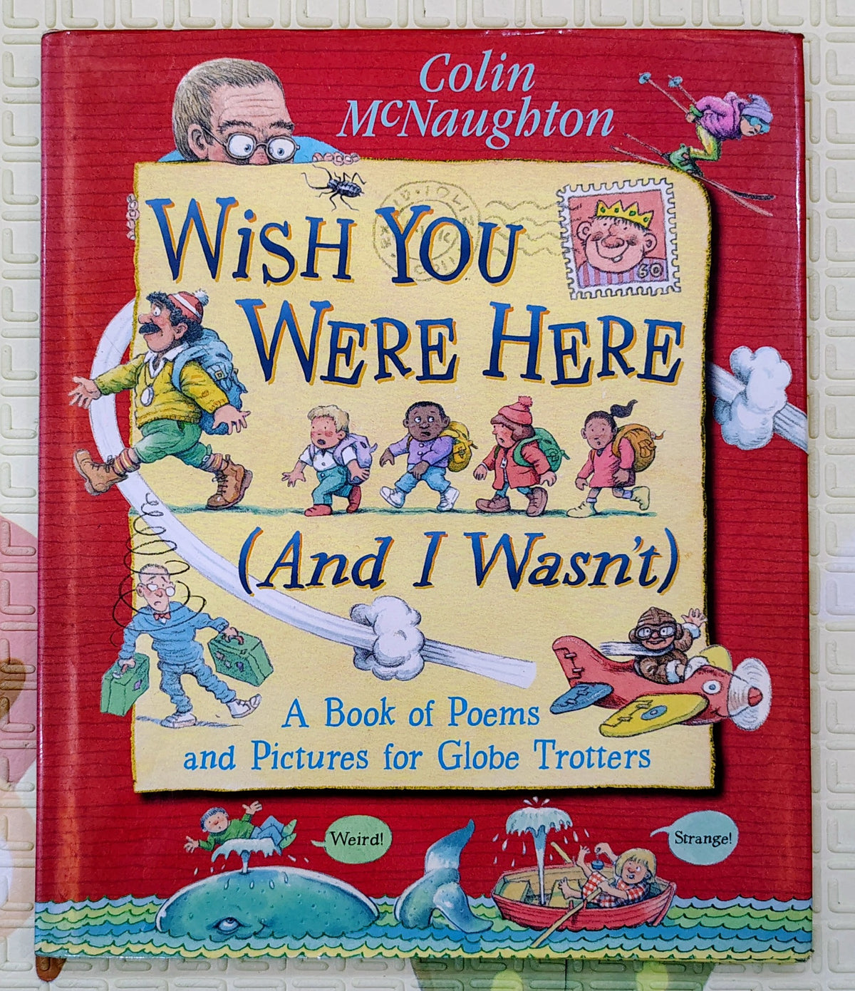 Wish You Were Here (And I Wasn't) by Colin McNaughton | Poetry
