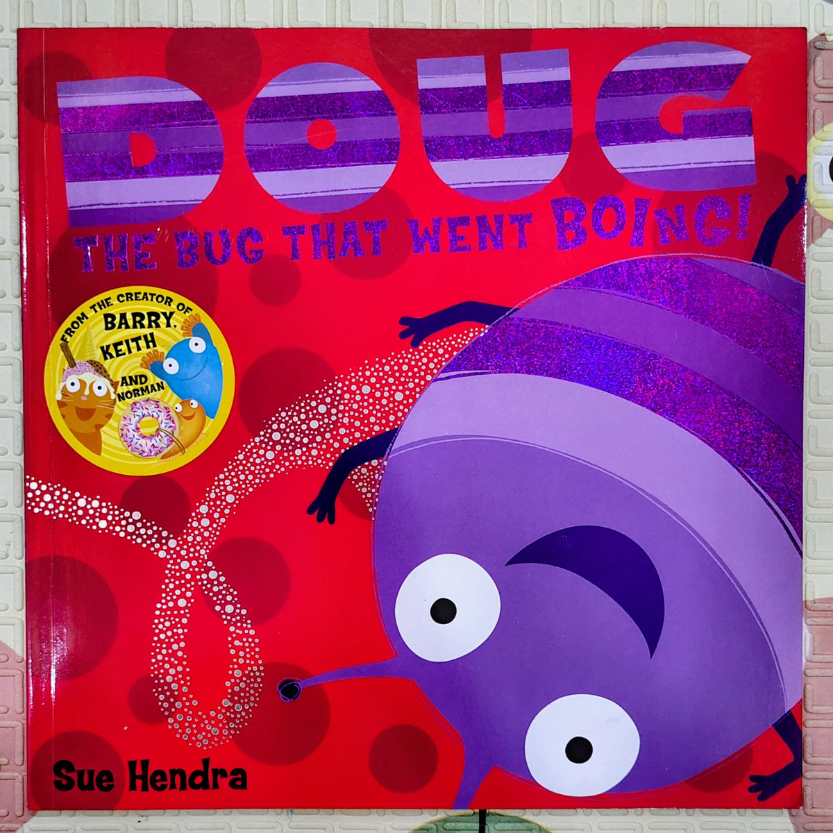 Doug The Bug That Went Boing! by Sue Hendra | Simon Schuster