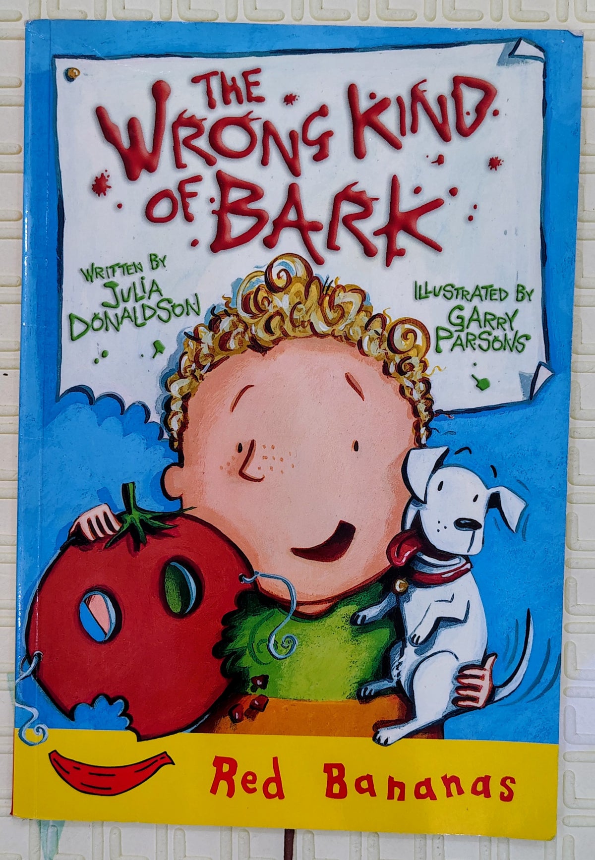 Wrong Kind of Bark by Julia Donaldson | Red Bananas | Early Chapter book