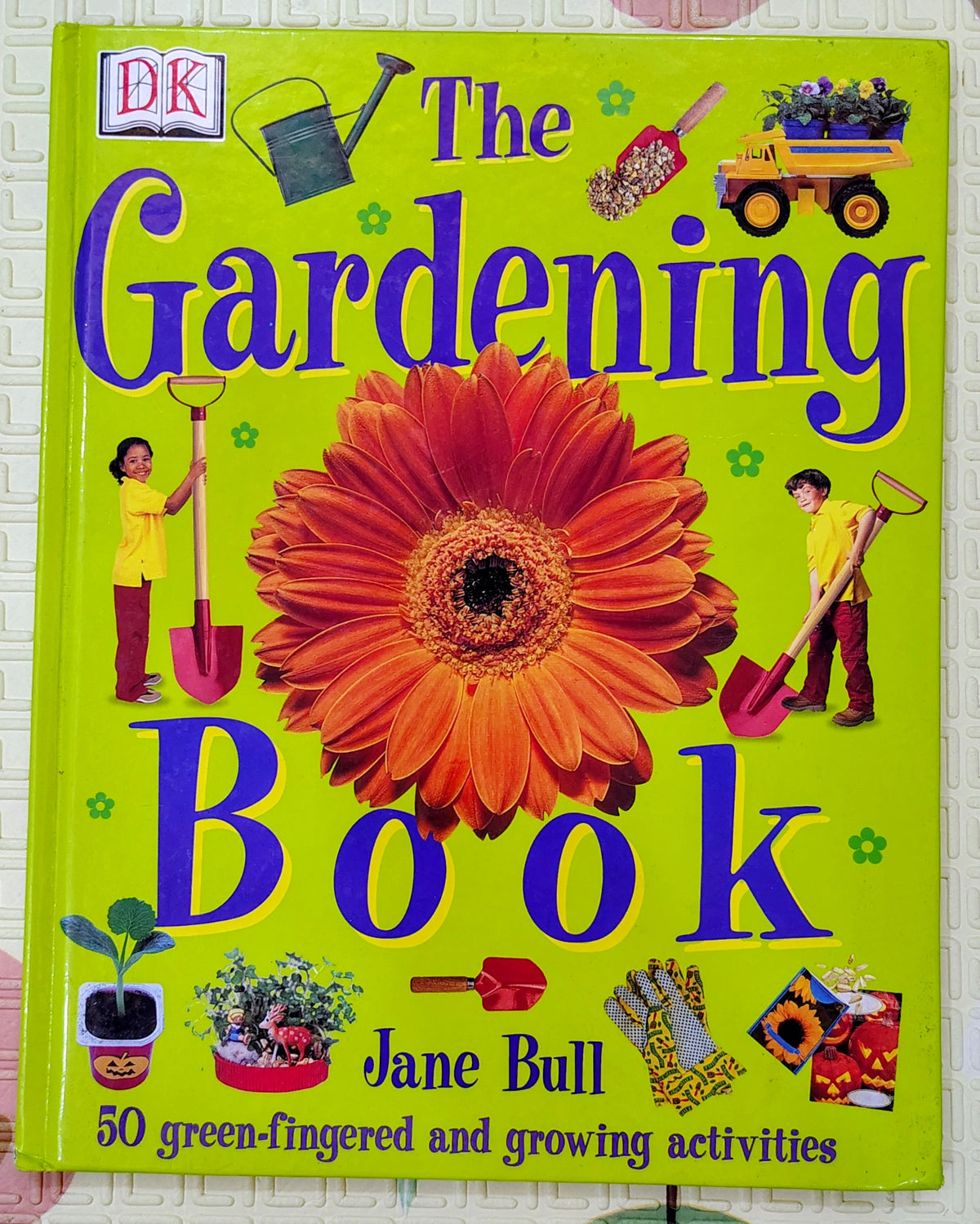 The Gardening Book by Jane Bull | DK | 50 activities