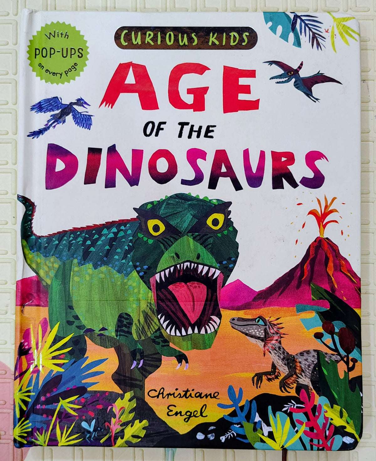 Age of the Dinosaurs by Christiane Engel | Pop up Non fiction