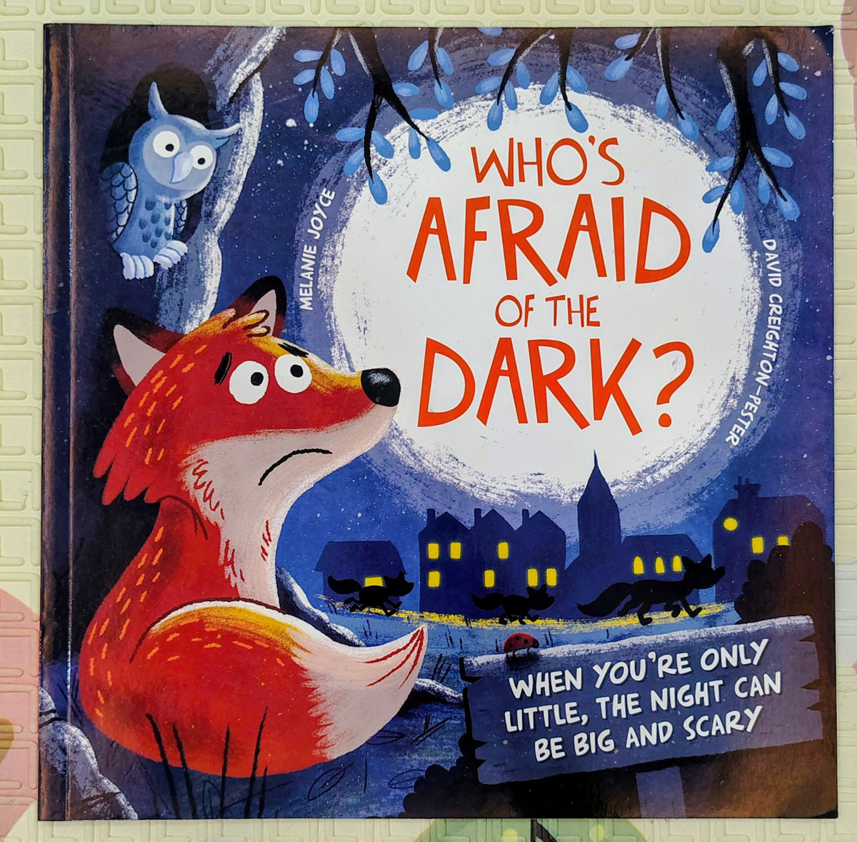Who's Afraid of the Dark? by Melanie Joyce | Bedtime Story IglooBooks