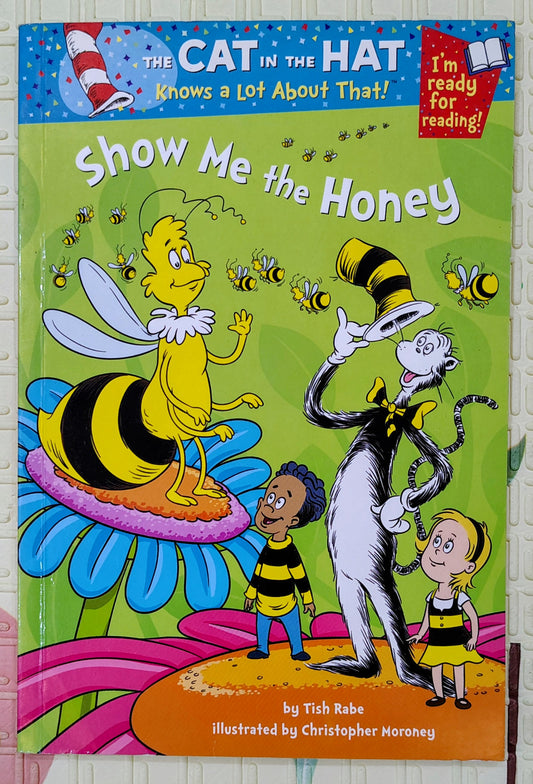 Show Me the Honey by Tish Rabe | Cat in the Hat knows a lot