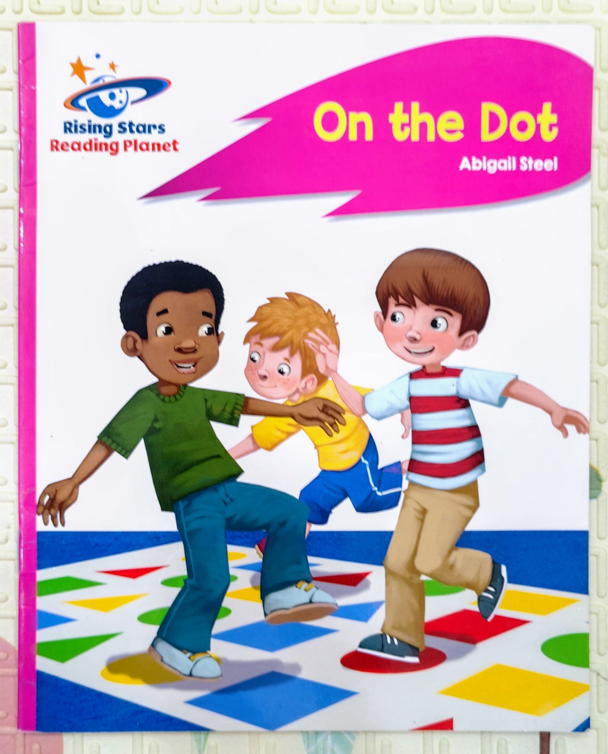 On the Dot by Abigail Steel | Rising Stars Level 1