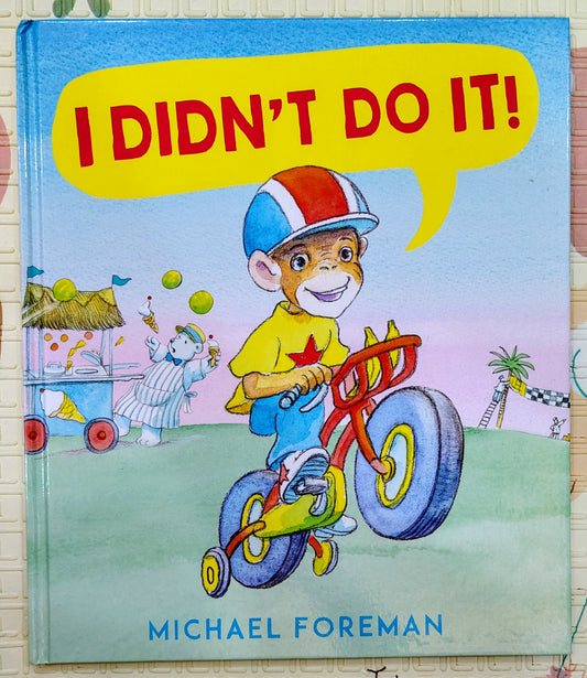 I Didn't Do It! by Michael Foreman | Andersen Press