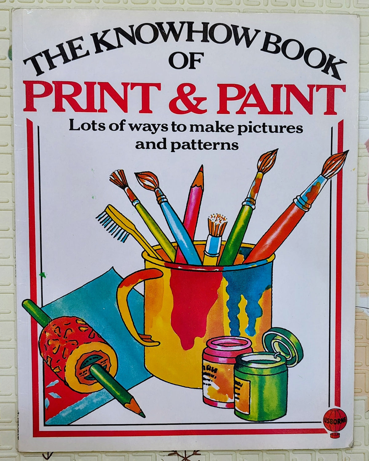 The Knowhow Book of Print & Paint by Usborne | Art & Craft