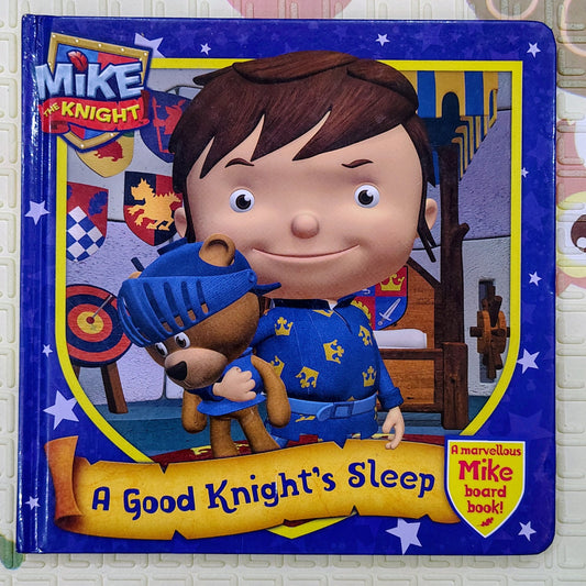Mike the Knight: A Good Knight's Sleep | Simon & Schuster