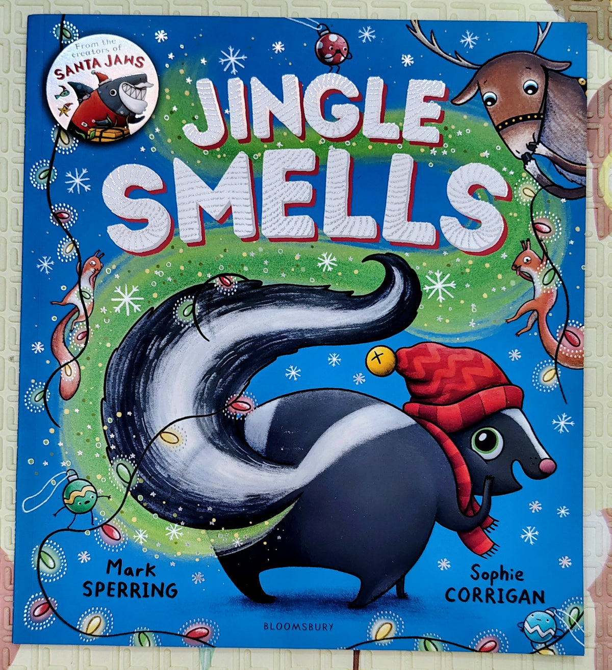 Jingle Smells by Mark Sperring and Sophie Corrigan | Bloomsbury | Holiday