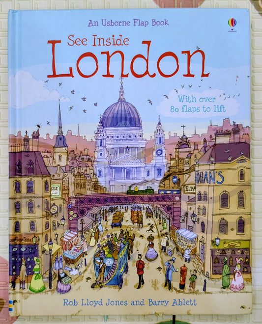 See Inside London by Rob Lloyd Jones and Barry Ablett | Usborne Lift the Flap