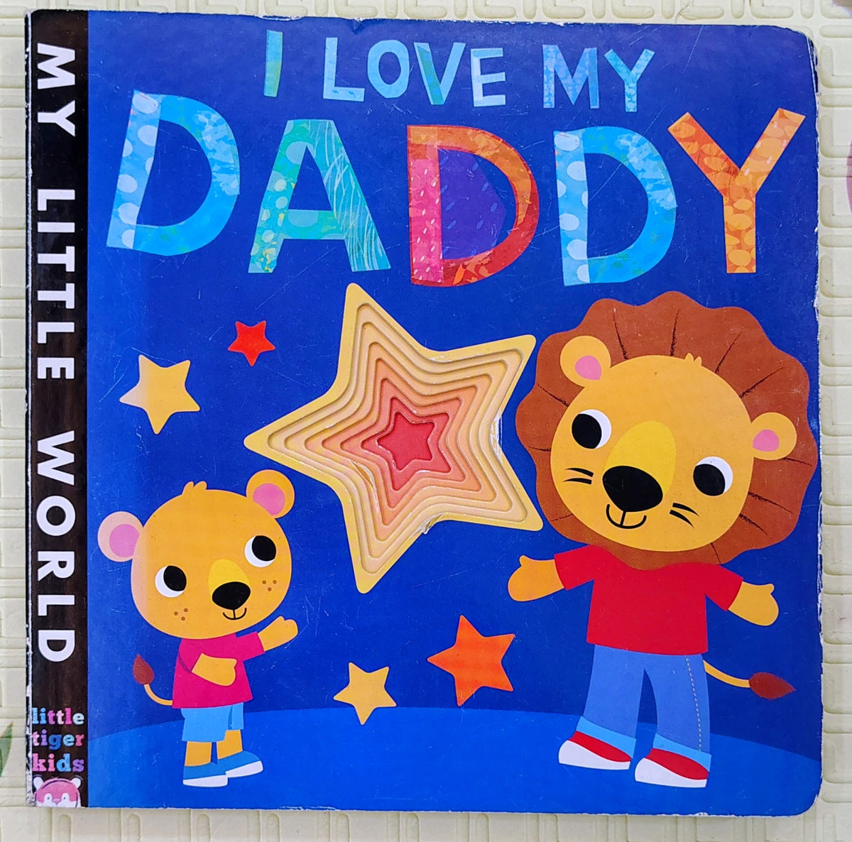 I Love My Daddy | Little Tiger Kids Boardbook