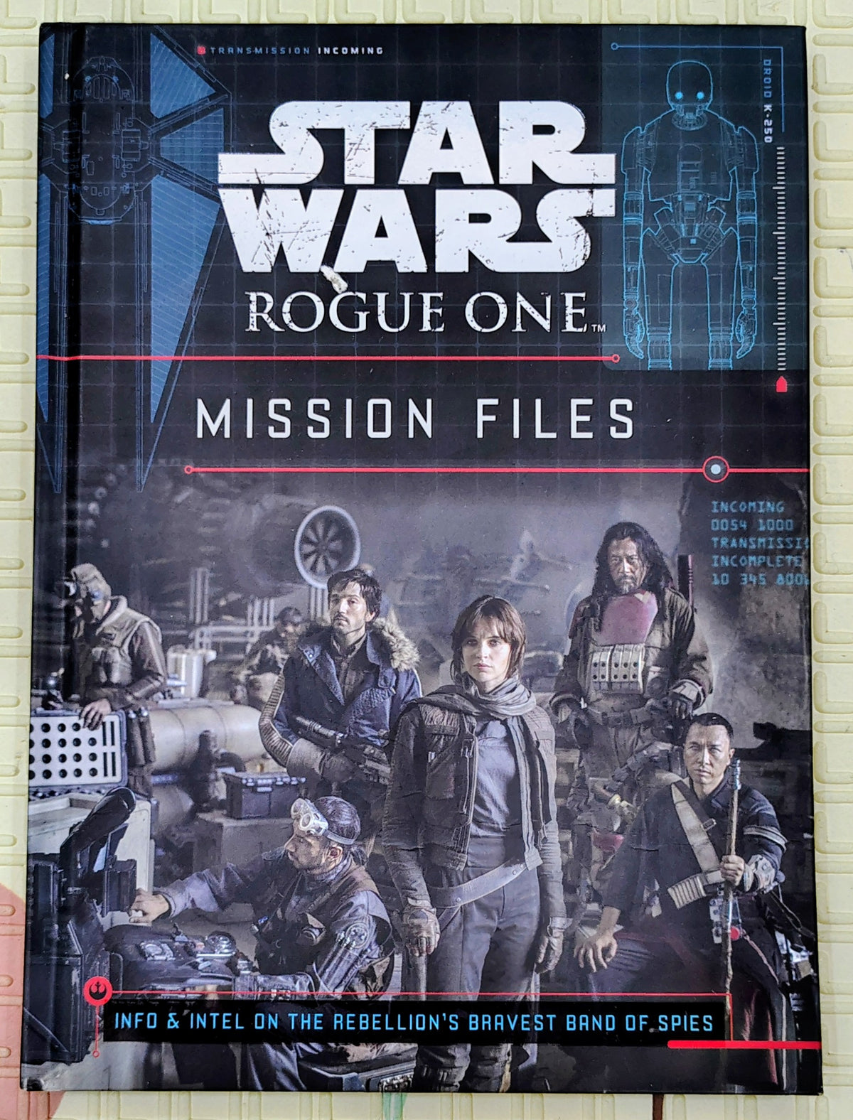 Star Wars Rogue One: Mission Files | Disney Lucasfilm Press | Sci-Fi