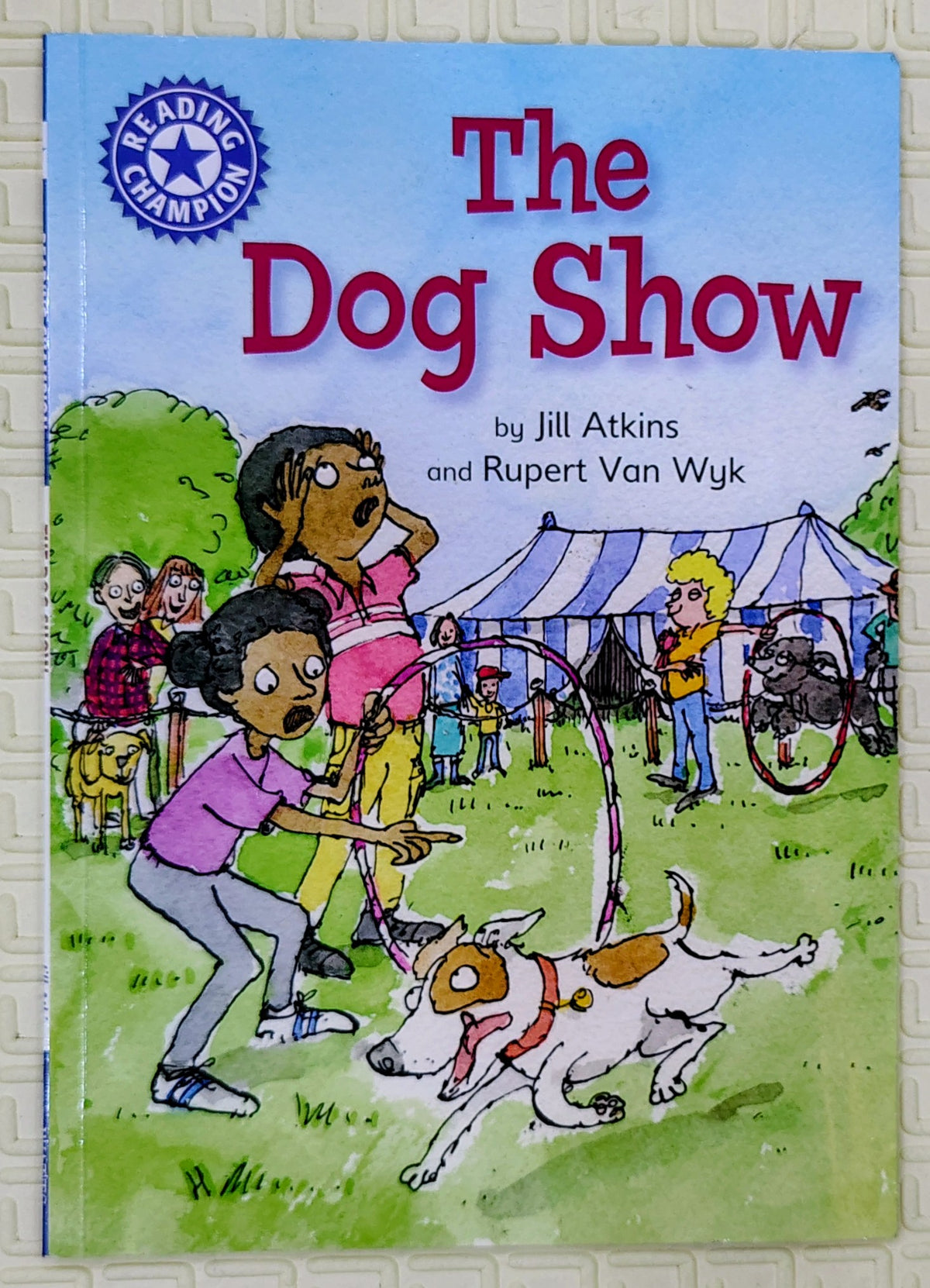 The Dog Show by Jill Atkins and Rupert Van Wyk | Reading Champion