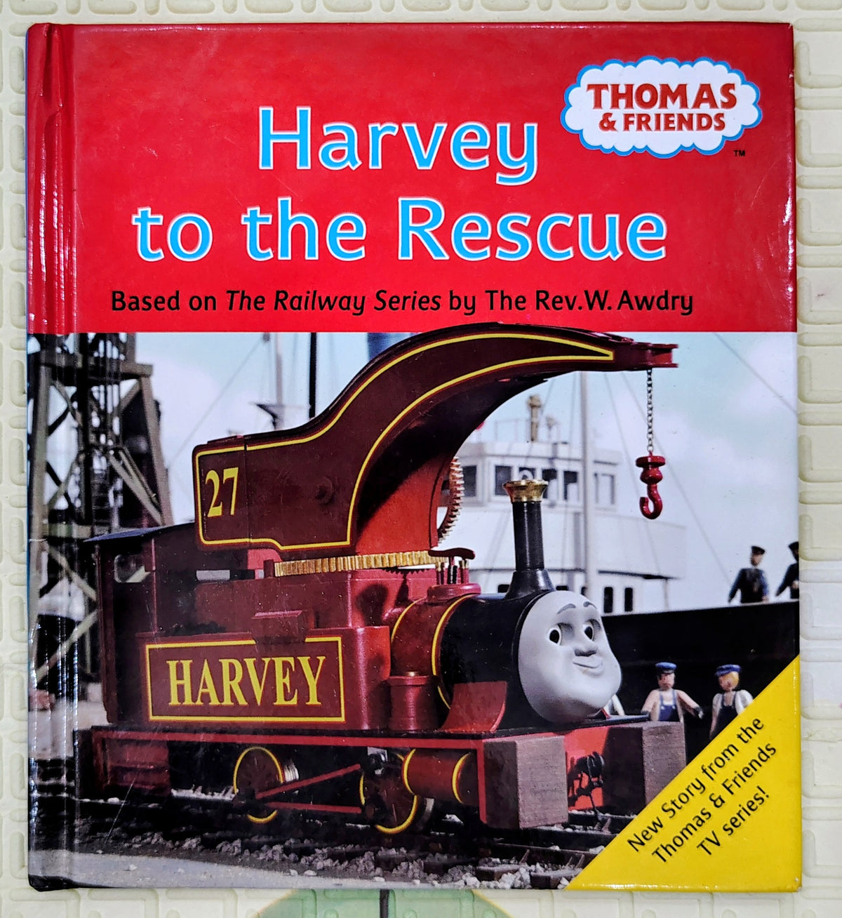 Harvey to the Rescue by The Rev.W. Awdry | Thomas & Friends