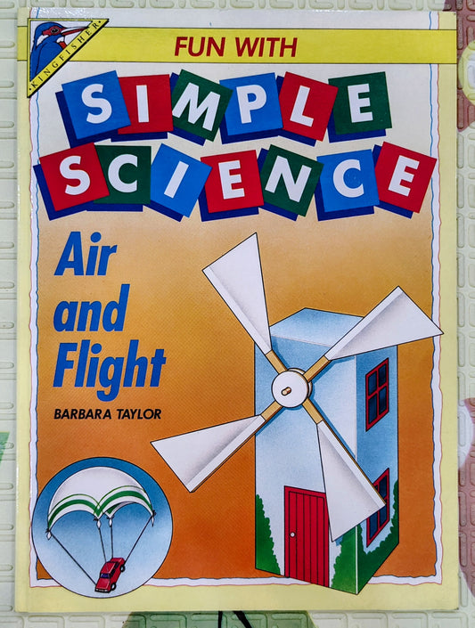 Fun with Simple Science: Air and Flight by Barbara Taylor | Educational