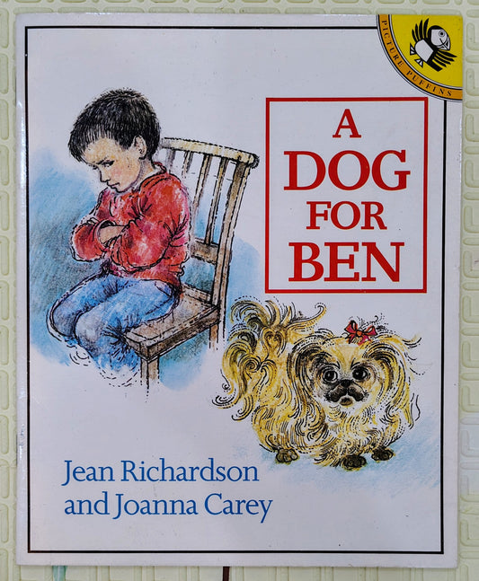 A Dog for Ben by Jean Richardson and Joanna Carey | Picture Puffin