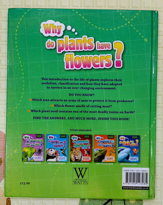 Why Do Plants Have Flowers? by Wildlife Wonders | Franklin Watts