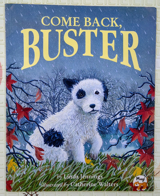 Come Back, Buster by Linda Jennings | Magi Publications