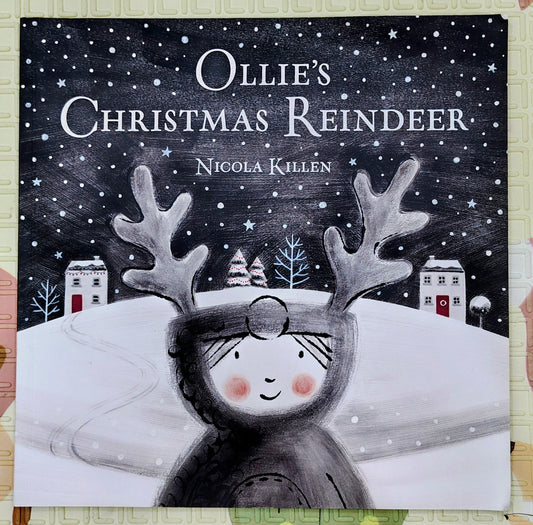 Ollie's Christmas Reindeer by Nicola Killen | Simon and Schuster