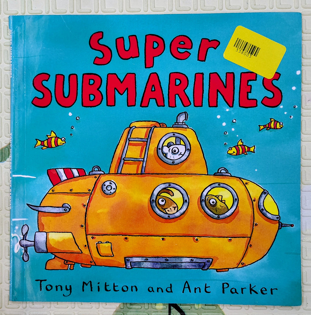 Super Submarines by Tony Mitton and Ant Parker | Kingfisher