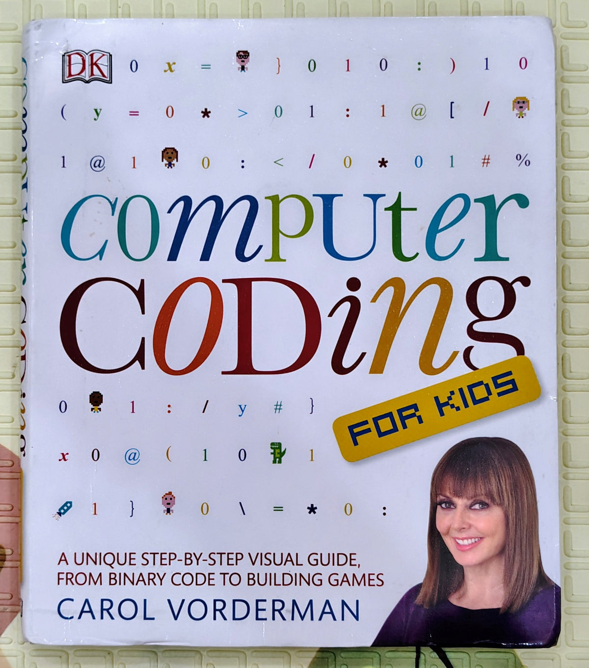 Computer Coding for Kids by Carol Vorderman | DK