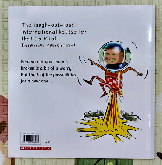 I Need a New Bum! by Dawn McMillan | Scholastic | Humorous Fiction