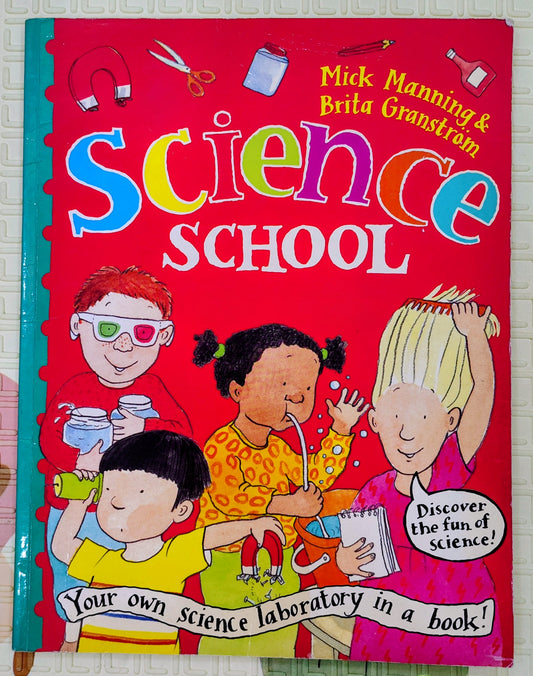 Science School by Mick Manning & Brita Granstrom | Kingfisher Science Activities