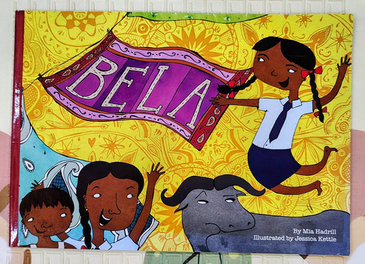 Bella by Mia Hadrill and Jessica Kettle | Tulika Books | Fiction