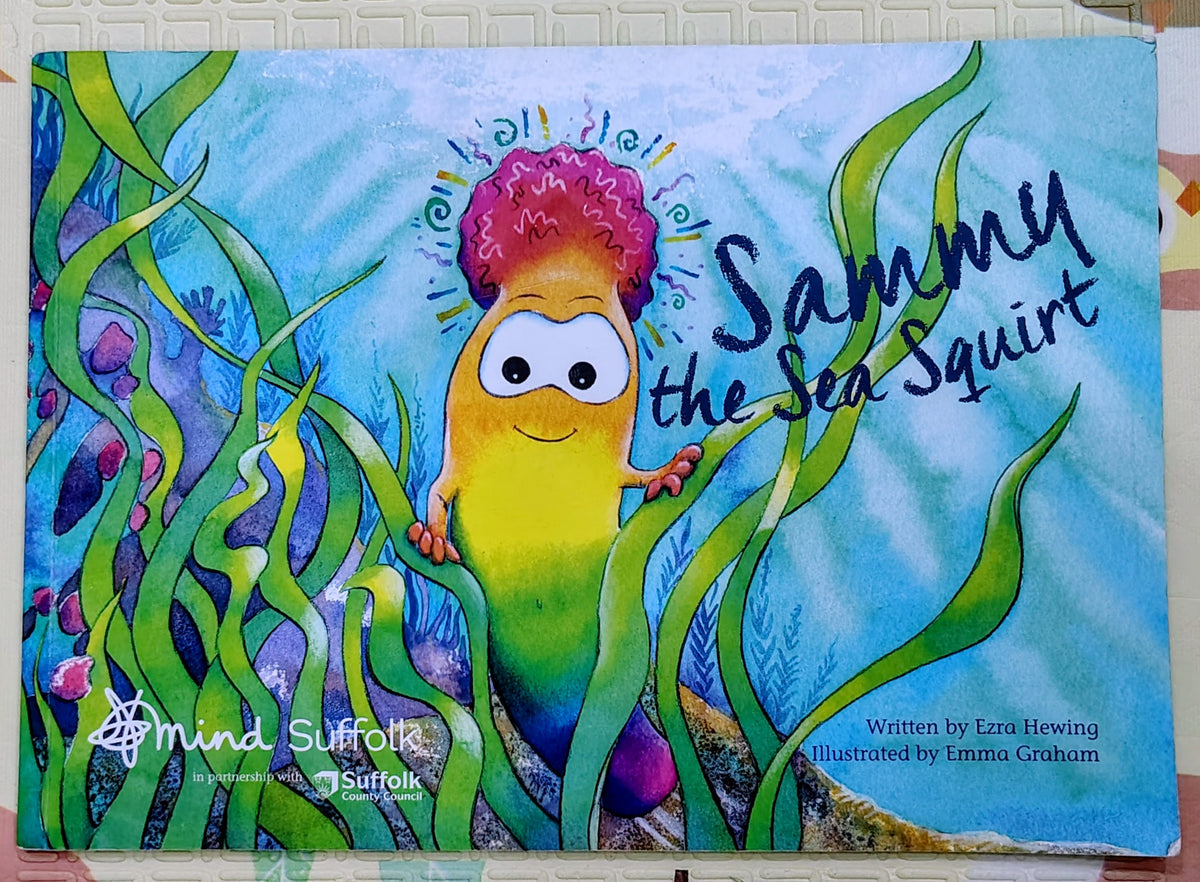 Sammy the Sea Squirt by Ezra Hewing and Emma Graham |  Marine Life