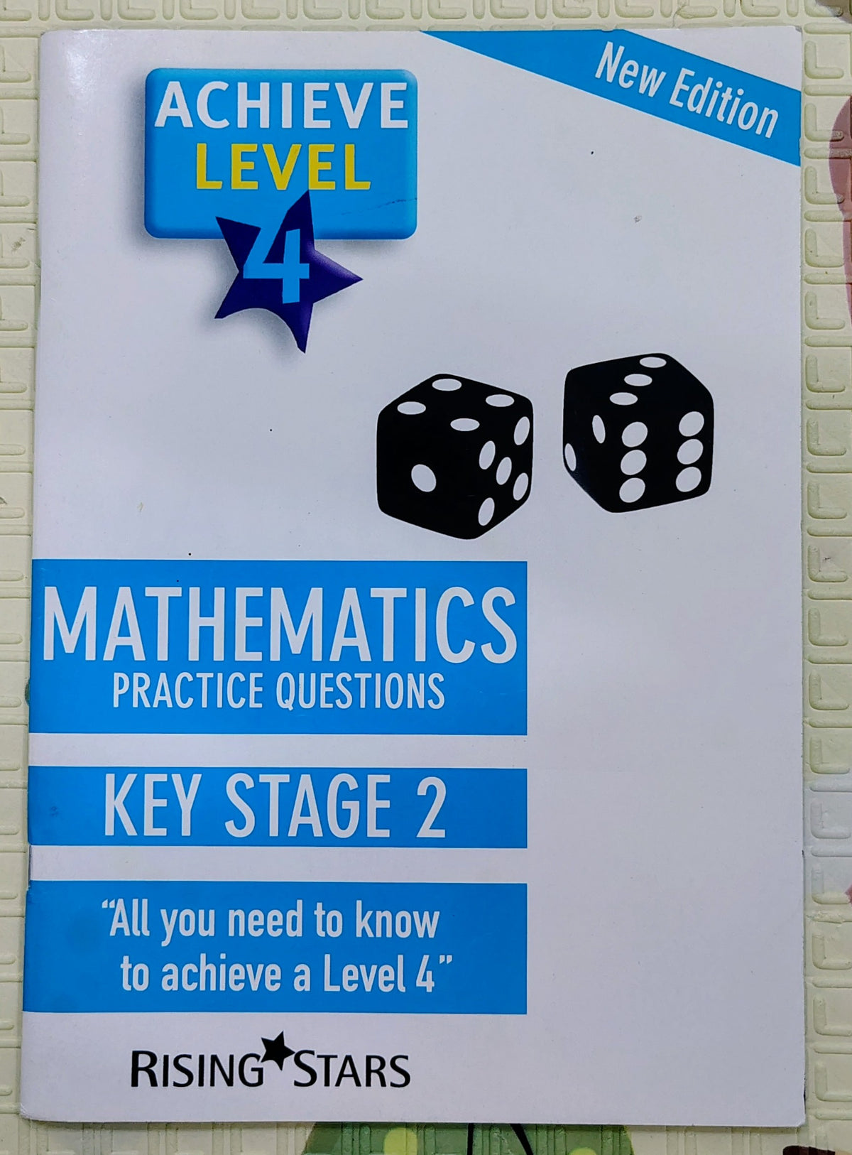 Achieve Level 4 Mathematics Practice Questions by Rising Stars