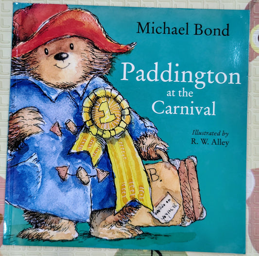 Paddington at the Carnival by Michael Bond | HarperCollins