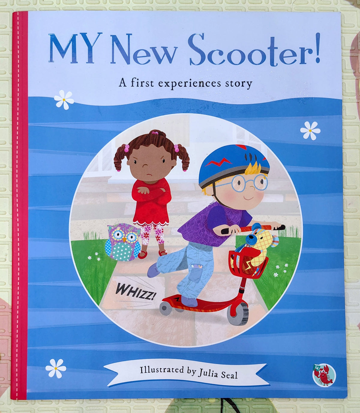 MY New Scooter! Illustrated by Julia Seal | Centum | First Experiences