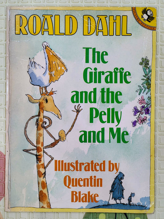 The Giraffe and the Pelly and Me by Roald Dahl | Puffin