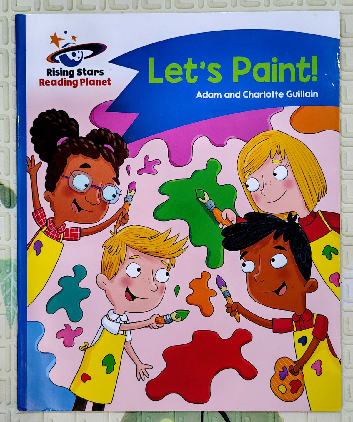 Let's Paint! by Adam and Charlotte Guillain | Rising Stars Reading Planet Level 4