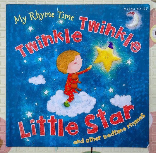 My Rhyme Time: Twinkle Twinkle Little Star by Miles Kelly