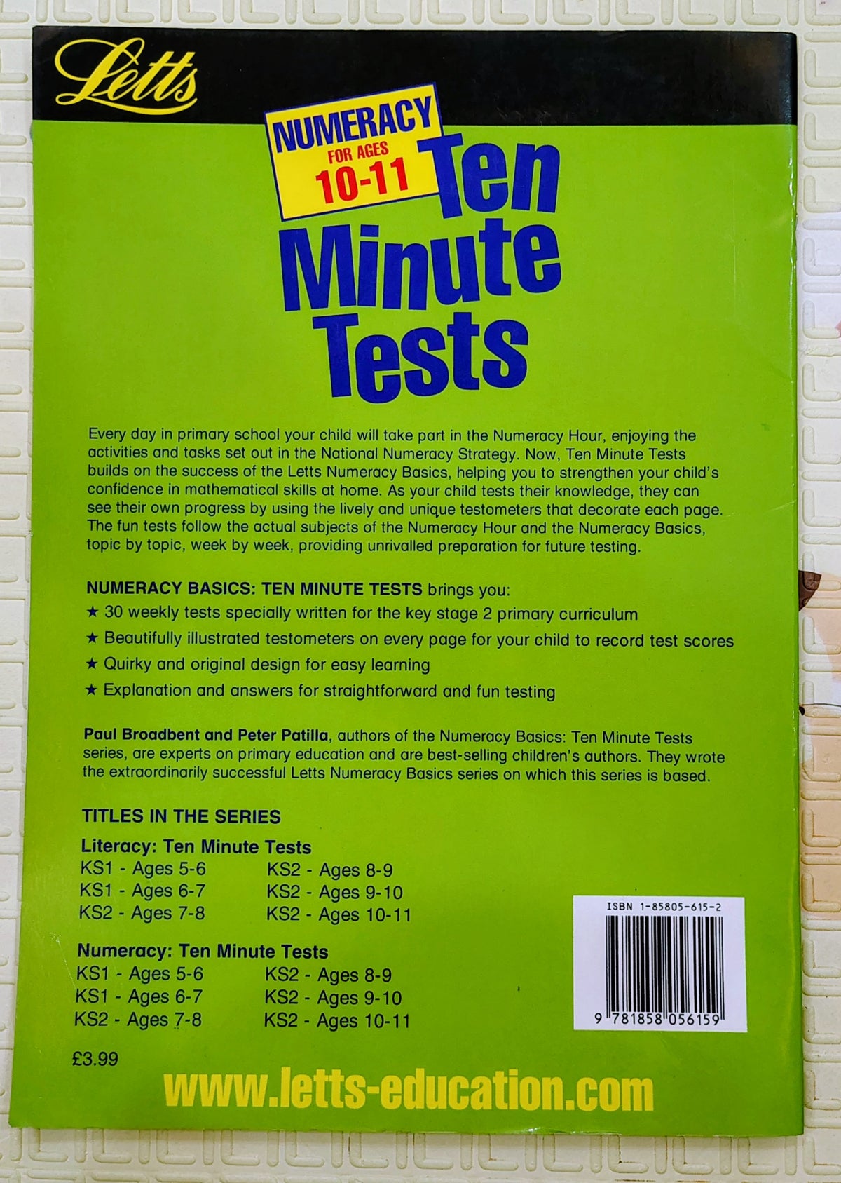 Numeracy Basics: Ten Minute Tests by Paul Broadbent and Peter Patilla | Letts