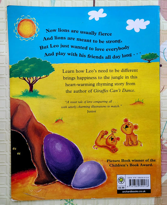 The Lion Who Wanted to Love by Giles Andreae and David Wojtowycz | Orchard Books