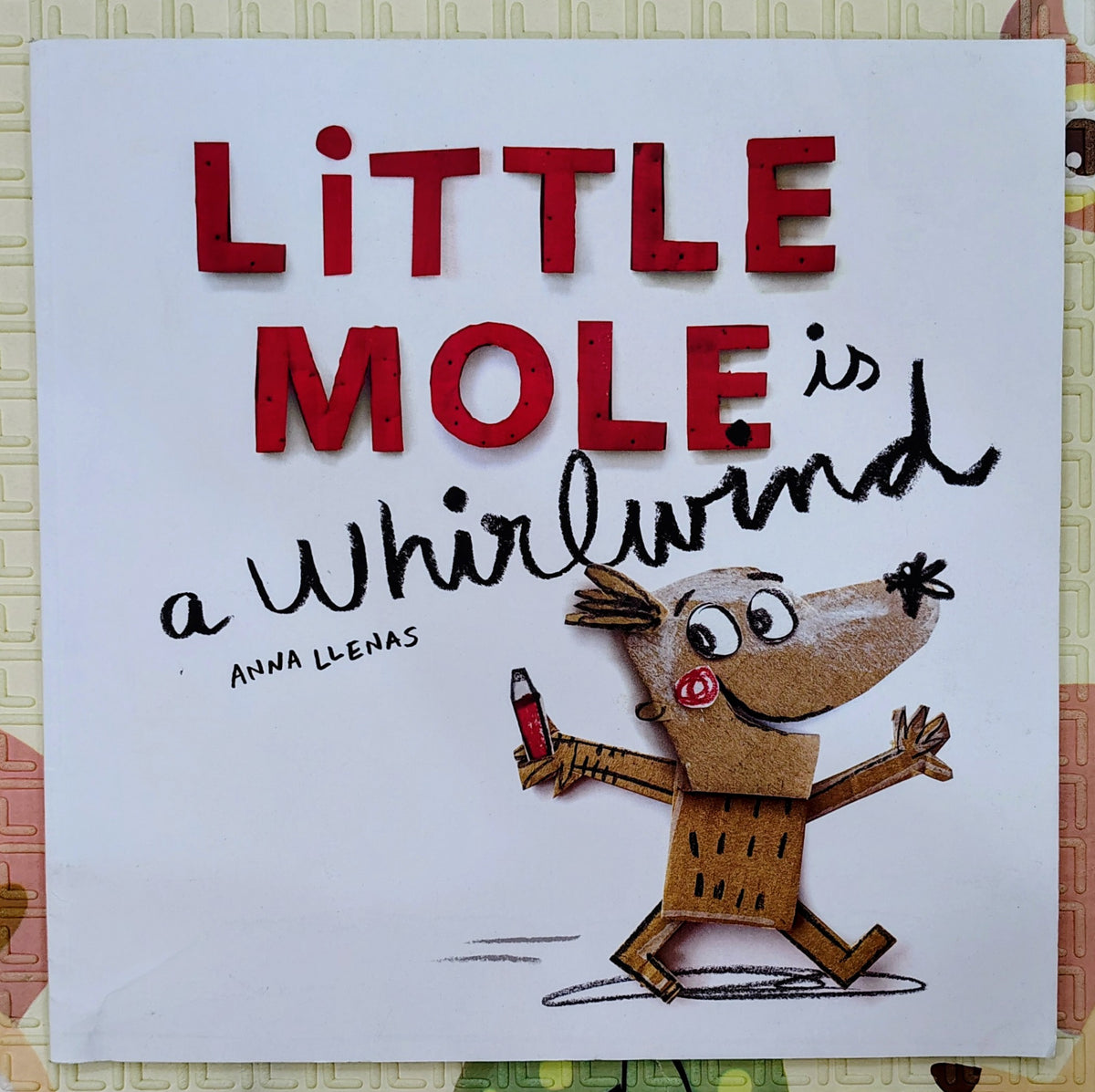 Little Mole is a Whirlwind by Anna Llenas | Templar