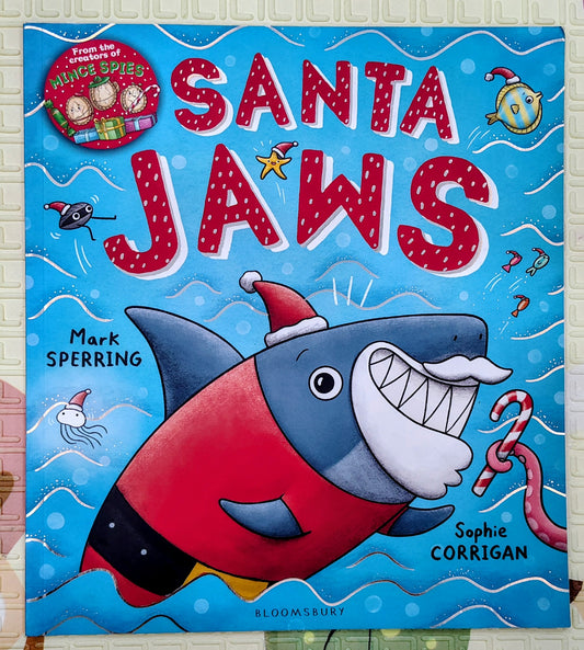Santa Jaws by Mark Sperring & Sophie Corrigan | Bloomsbury | Holiday Story