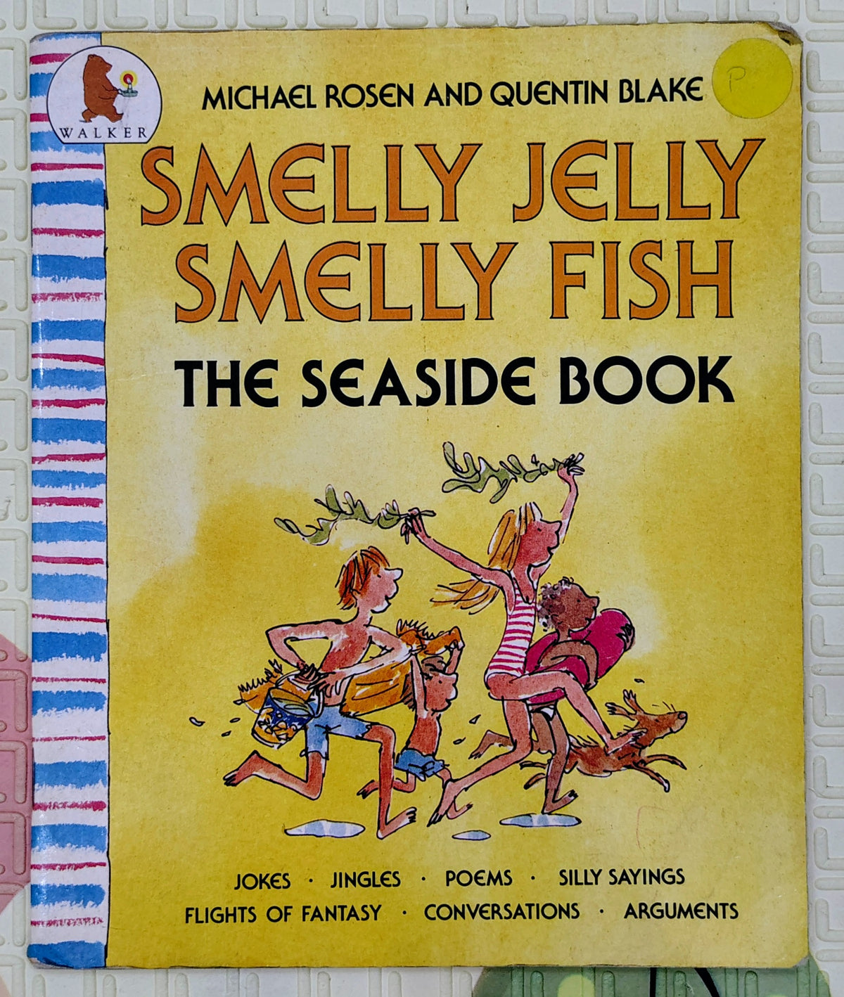 Smelly Jelly Smelly Fish by Michael Rosen and Quentin Blake | Walker Books